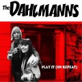 Buy The Dahlmanns - Play It (On Repeat) (CDS) Mp3 Download