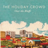 Purchase The Holiday Crowd - Over The Bluffs