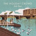 Buy The Holiday Crowd - Sick Days (CDS) Mp3 Download