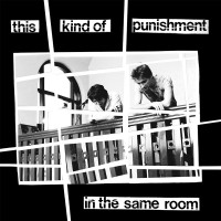 Purchase This Kind Of Punishment - In The Same Room (Vinyl)