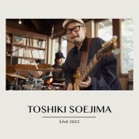 Purchase Toshiki Soejima - Live 2022