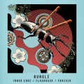 Buy Bungle - Inner Edge / Flashback / Forever (EP) Mp3 Download