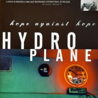 Purchase Hydroplane - Hope Against Hope