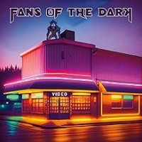 Purchase Fans Of The Dark - Video