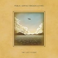 Purchase Public Service Broadcasting - Last Flight