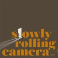 Buy Slowly Rolling Camera - Silver Shadow Mp3 Download