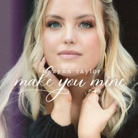 Purchase Marynn Taylor - Make You Mine (CDS)