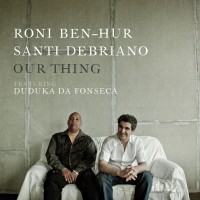 Purchase Roni Ben-Hur - Our Thing (With Santi Debriano)