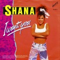 Buy Shana - I Want You (CDS) Mp3 Download