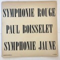 Buy Paul Boisselet - Symphonie Rouge / Symphonie Jaune (Vinyl) Mp3 Download