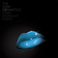 Purchase The Dark Romantics - Some Midnight Kissin