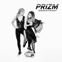 Purchase Prizm - Rumors In The Night