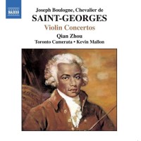 Purchase Qian Zhou, Toronto Camerata & Kevin Mallon - Joseph Boulogne, Chevalier De Saint-Georges: Violin Concertos No. 2