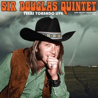 Purchase Sir Douglas Quintet - Texas Tornado: Live From The Troubadour 1971