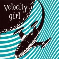 Buy Velocity Girl - Velocity Girl (EP) Mp3 Download