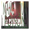 Buy Name Your Poison - A Tribute To Poison Mp3 Download