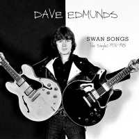 Purchase Dave Edmunds - Swan Songs - The Singles 1976-1981 CD1