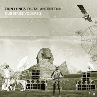 Purchase Zion I Kings - Digital Ancient Dub