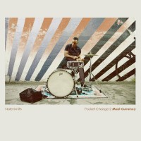 Purchase Nate Smith - Pocket Change 2: Mad Currency