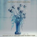 Buy Patient Sixty-Seven - What If It Never Gets Better Mp3 Download