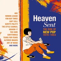 Purchase VA - Heaven Sent: The Rise Of New Pop 1979-1983 CD1