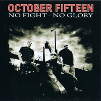 Purchase October 15 - No Fight - No Glory