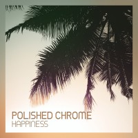 Purchase Polished Chrome - Happiness