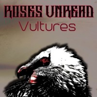 Purchase Roses Unread - Vultures (Deluxe Edition)