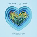 Buy Ruth Notman - Changeable Heart (With Sam Kelly) Mp3 Download