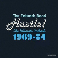 Purchase The Fatback Band - Hustle! The Ultimate Fatback 1969-1984 CD1