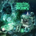 Buy Within The Ruins - Trilogy (Instrumental Versions Of Elite - Phenomena - Halfway Human) CD1 Mp3 Download