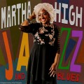 Buy Martha High - Jazz And Blues (With Grey And The Hit Me Band) Mp3 Download