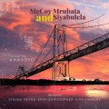 Buy McCoy Mrubata - McCoy Mrubata & Siyabulela Mp3 Download