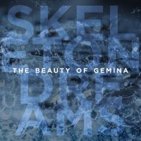 Purchase The Beauty Of Gemina - Skeleton Dreams