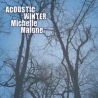 Purchase Michelle Malone - Acoustic Winter