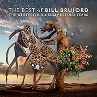 Purchase Bill Bruford - Best Of Bill Bruford: The Winterfold & Summerfold Years