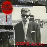 Purchase Primal Scream - Come Ahead