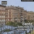 Buy Gottlieb Wallisch - Grosz: Piano Music, Vol. 1 Mp3 Download