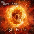 Buy The Dead Daisies - Light 'Em Up (CDS) Mp3 Download