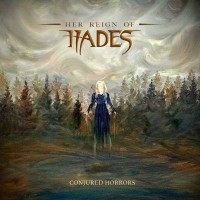 Purchase Her Reign Of Hades - Conjured Horrors (EP)