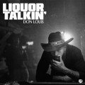 Buy Don Louis - Liquor Talkin' Mp3 Download