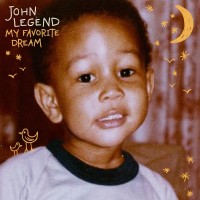 Purchase John Legend - My Favorite Dream