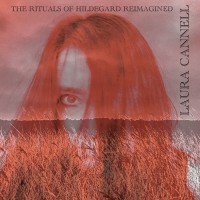 Purchase Laura Cannell - The Rituals Of Hildegard Reimagined