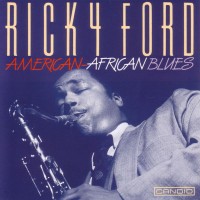 Purchase Ricky Ford - American-African Blues