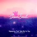 Buy Sounemot - Memories That Take Me To You (EP) Mp3 Download