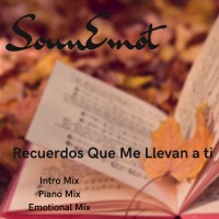 Purchase Sounemot - Recuerdos Que Me Llevan A Ti (EP)