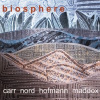 Purchase Richard Carr - Biosphere (With Mike Nord, Georg Hofmann & Art Maddox)