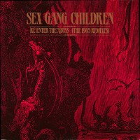 Purchase Sex Gang Children - Re-Enter The Abyss (The 1985 Remixes)