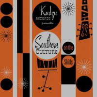 Purchase Southern Culture On The Skids - Kudzu Records Presents... Southern Culture On The Skids