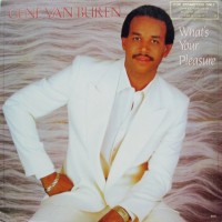 Purchase Gene Van Buren - What's Your Pleasure (Vinyl)